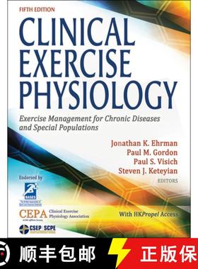 【3-4周达】Clinical Exercise Physiology: Exercise Management for Chronic Diseases and Special Populat... [9781718200449]