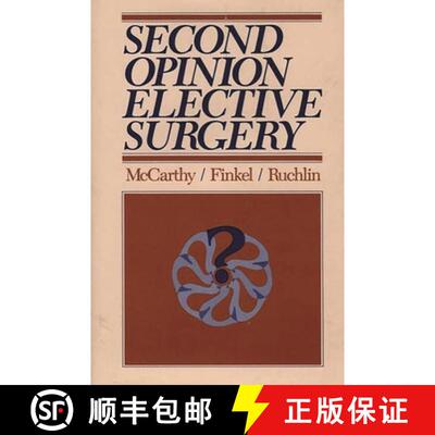 【3-4周达】Second Opinion Elective Surgery [9780865690790]