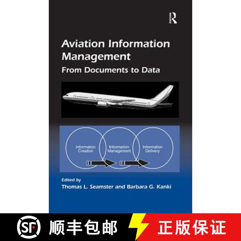 【3-4周达】Aviation Information Management: From Documents to Data [9780754619666]