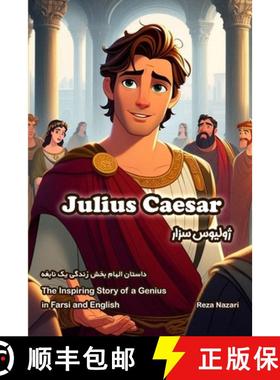 【3-4周达】Julius Caesar: The Inspiring Story of a Genius in Farsi and English [9798894447087]