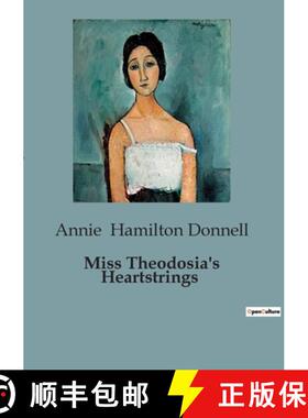 【3-4周达】Miss Theodosia's Heartstrings: A Tale of Unexpected Bonds and Domestic Adventures [9791041819850]