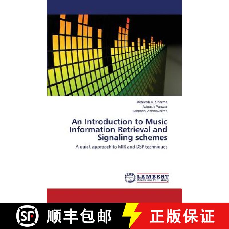 预订 An Introduction to Music Information Retrieval and Signaling schemes [9783838371269]