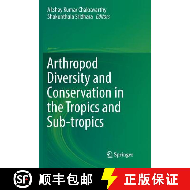 【3-4周达】Arthropod Diversity and Conservation in the Tropics and Sub-Tropics [9789811093739]