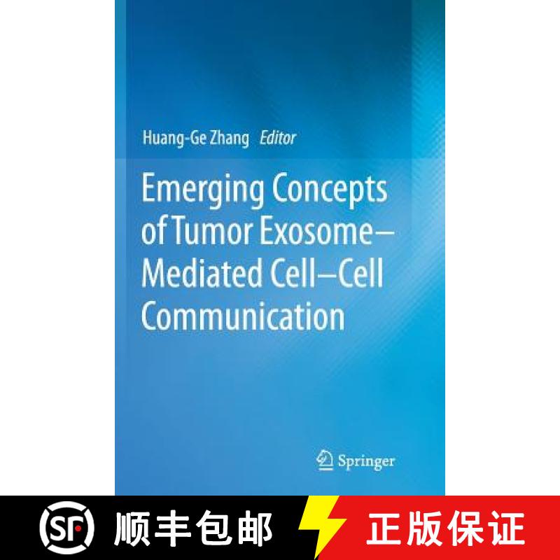 【3-4周达】Emerging Concepts of Tumor Exosome-Mediated Cell-Cell Communication [9781489992901]