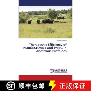 预订 Therapeutic Efficiency of NORGESTOMET and PMSG In Anestrous Buffaloes [9783659686368]
