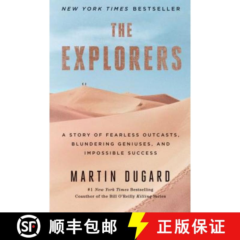 【3-4周达】The Explorers: A Story of Fearless Outcasts, Blundering Geniuses, and Impossible Success [9781451677584]