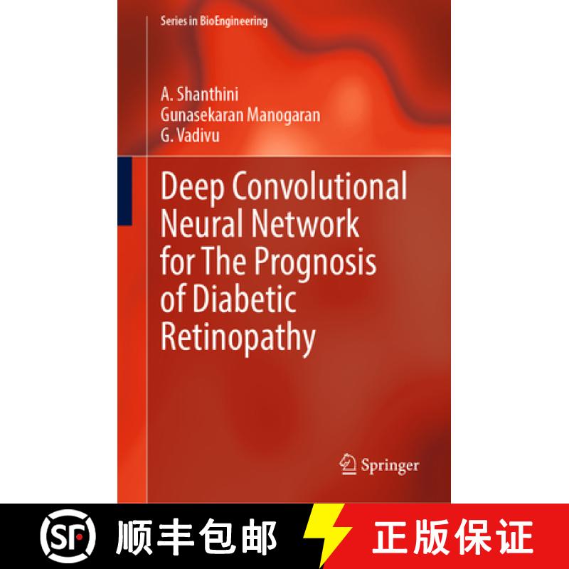 【4周达】Deep Convolutional Neural Network for the Prognosis of Diabetic Retinopathy [9789811938764]
