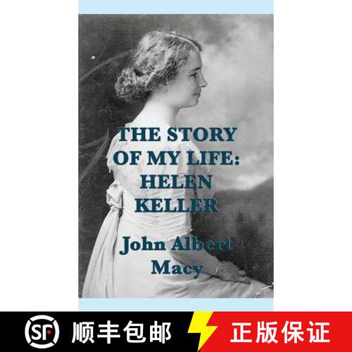 【3-4周达】精装 The Story of my Life: The Autobiography of Helen Keller [9781515427100]