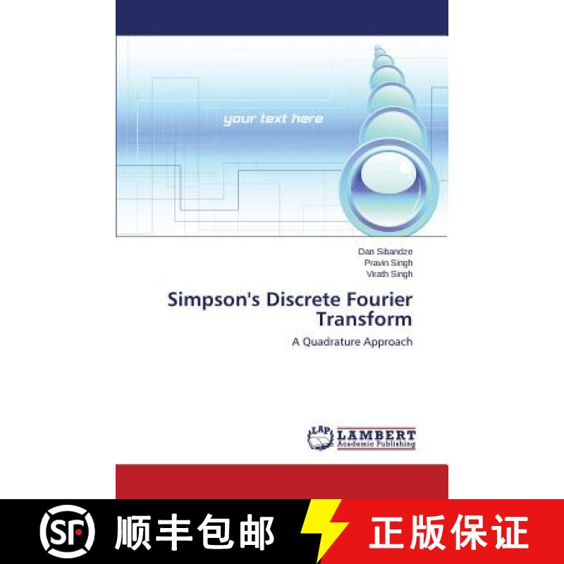 预订 Simpson's Discrete Fourier Transform [9783659342516]