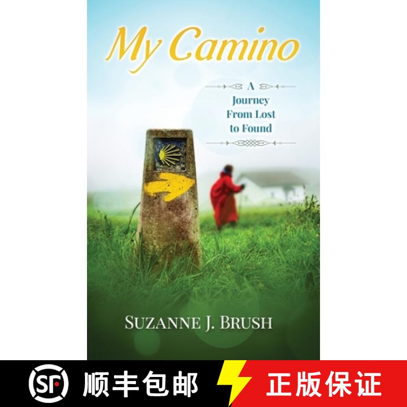 【3-4周达】My Camino: A Journey from Lost to Found [9780578871622]