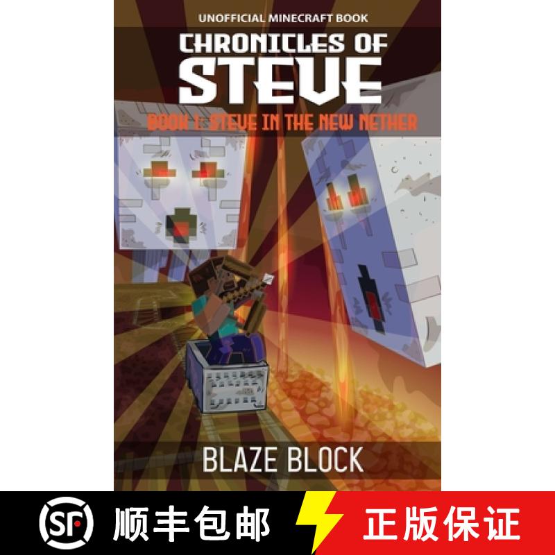 【3-4周达】Chronicles of Steve Book 1: Steve in the New Nether [9798869076939]