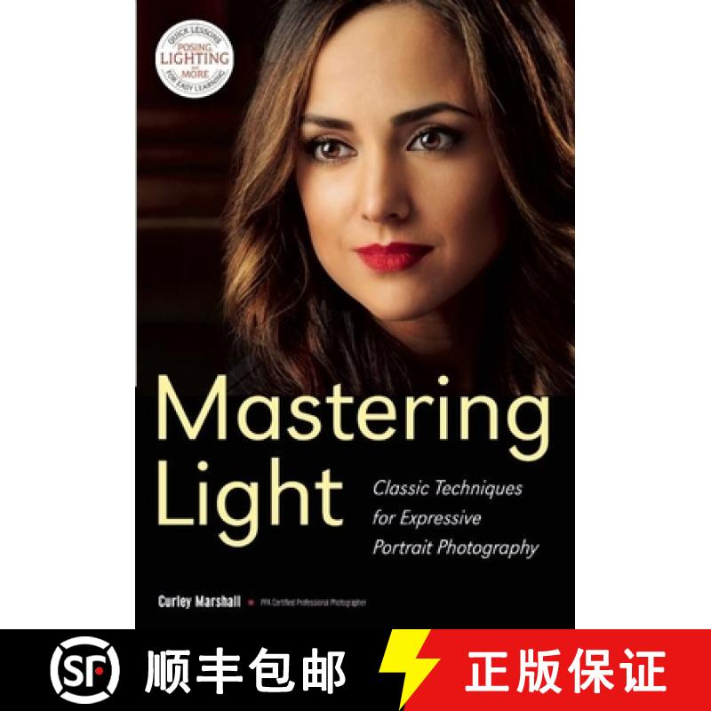 【3-4周达】Mastering Light: Classic Techniques for Expressive Portrait Photography [9781682030165]
