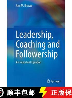 【3-4周达】Leadership, Coaching and Followership : An Important Equation [9789401779678]