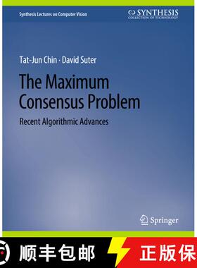 【3-4周达】The Maximum Consensus Problem : Recent Algorithmic Advances [9783031006906]