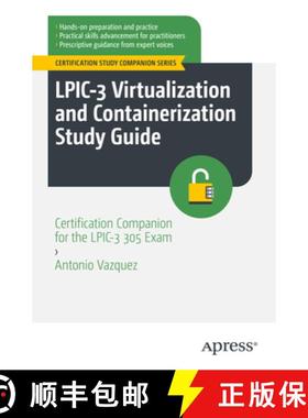 【3-4周达】LPIC-3 Virtualization and Containerization Study Guide : Certification Companion for the L... [9798868810794]