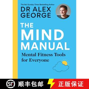 【3-4周达】The Mind Manual: THE NEW BOOK FROM THE SUNDAY TIMES BESTSELLER: Mental Fitness Tools for E... [9781783254903]