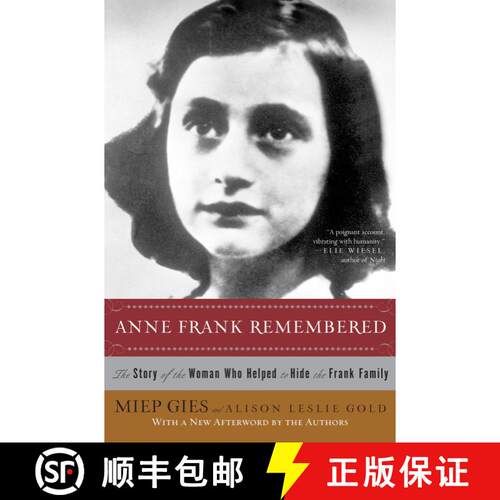 【3-4周达】Anne Frank Remembered: The Story of the Woman Who Helped to Hide the Frank Family [9781416598855]