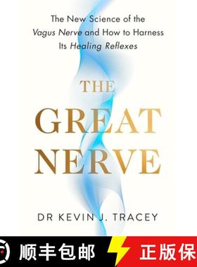 【3-4周达】Great Nerve: The New Science of the Vagus Nerve and How to Harness Its Healing Reflexes [9780241762417]