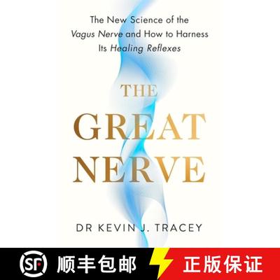 【3-4周达】Great Nerve: The New Science of the Vagus Nerve and How to Harness Its Healing Reflexes [9780241762417]