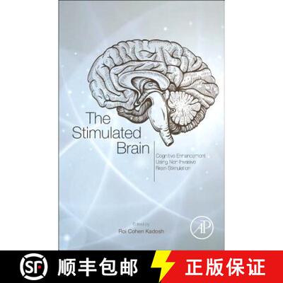 【3-4周达】精装 The Stimulated Brain: Cognitive Enhancement Using Non-Invasive Brain Stimulation [9780124047044]