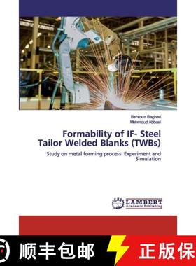预订 Formability of IF- Steel Tailor Welded Blanks (TWBs) [9786200441638]
