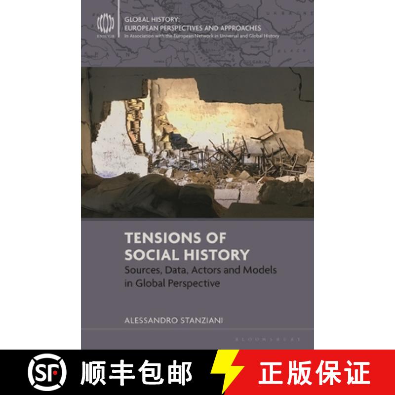 【3-4周达】Tensions of Social History: Sources, Data, Actors and Models in Global Perspective [9781350276826]