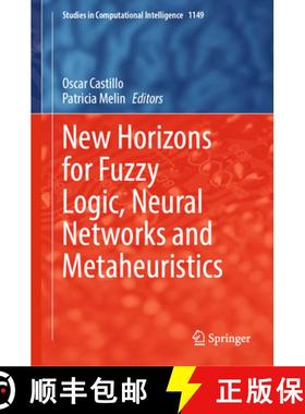 【3-4周达】New Horizons for Fuzzy Logic, Neural Networks and Metaheuristics [9783031556838]