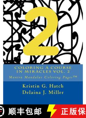 【3-4周达】Coloring A Course in Miracles Vol. 2: Mantra Mandalas Coloring Pages(TM) [9781942005155]