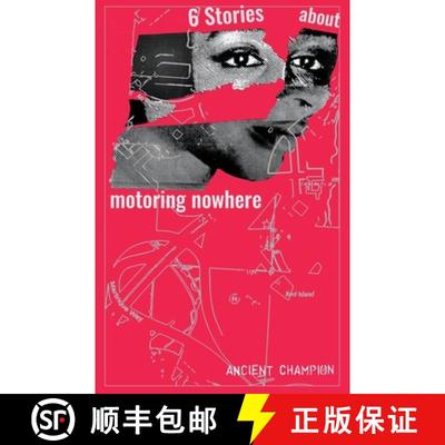 【3-4周达】Six Stories About Motoring Nowhere [9780992900137]