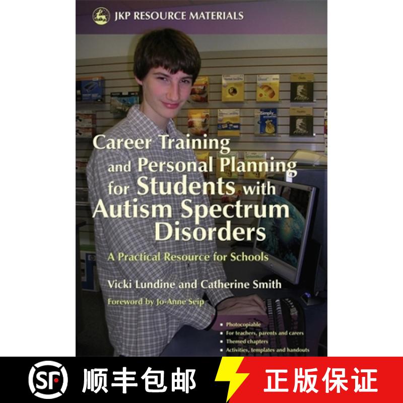 【3-4周达】Career Training and Personal Planning for Students with Autism Spectrum Disorders: A Pract... [9781843104407]