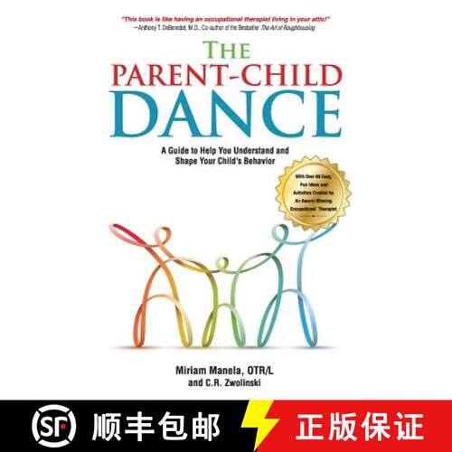 【3-4周达】The Parent-Child Dance: A Guide To Help You Understand and Shape Your Child's Behavior [9780692249086]