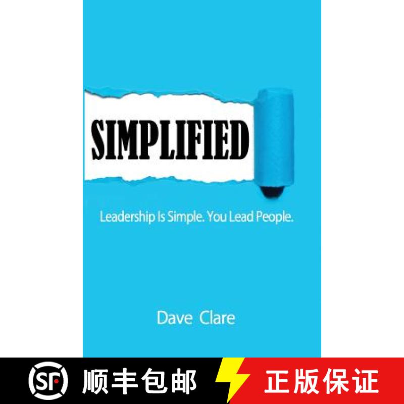 【3-4周达】Simplified: Leadership Is Simple. You Lead People [9781983066160]