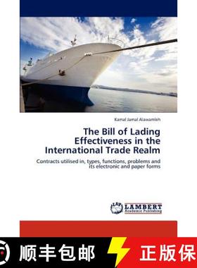 预订 The Bill of Lading Effectiveness in the International Trade Realm [9783844393323]