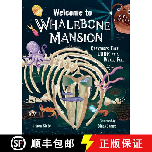【3-4周达】精装 Welcome to Whalebone Mansion: Creatures That Lurk at a Whale Fall [9781623545789]