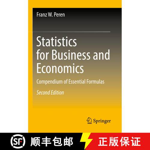 【3-4周达】Statistics for Business and Economics : Compendium of Essential Formulas (Second Edition 2... [9783662658482]