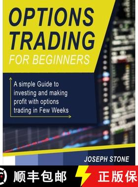 【3-4周达】Options Trading for Beginners: A simple Guide to investing and making profit with options ... [9781803062143]