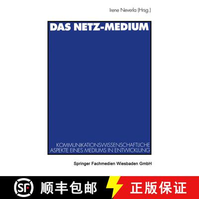 【3-4周达】Das Netz-Medium: Kommunikationswissenschaftliche Aspekte eines Mediums in Entwicklung [9783531131726]