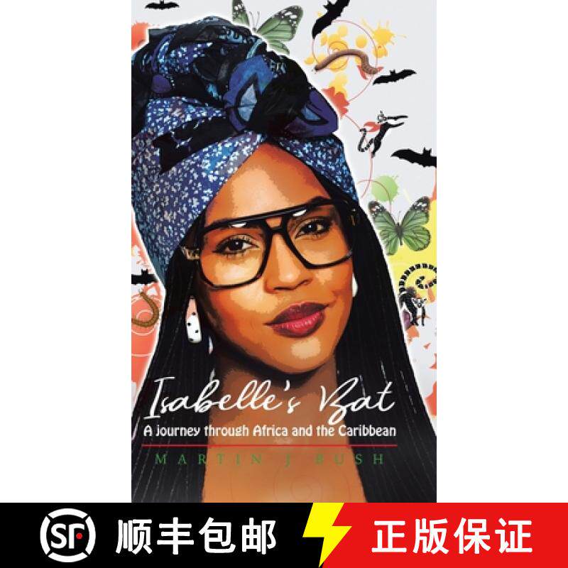 预订 Isabelle's Bat: A journey through Africa and the Caribbean [9780228868651]