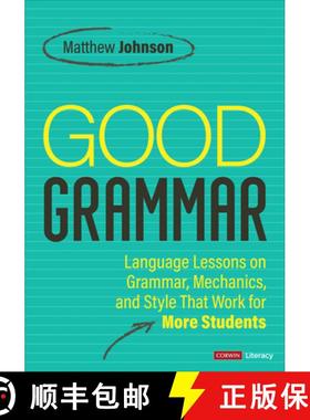 【3-4周达】Good Grammar [Grades 6-12]: Joyful and Affirming Language Lessons That Work for More Stude... [9781071904176]