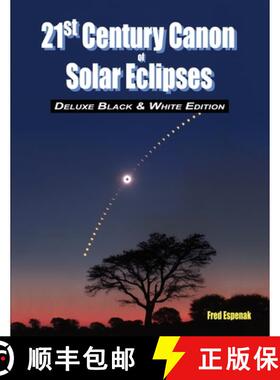 【3-4周达】21st Century Canon of Solar Eclipses - Deluxe Black and White Edition [9781941983225]
