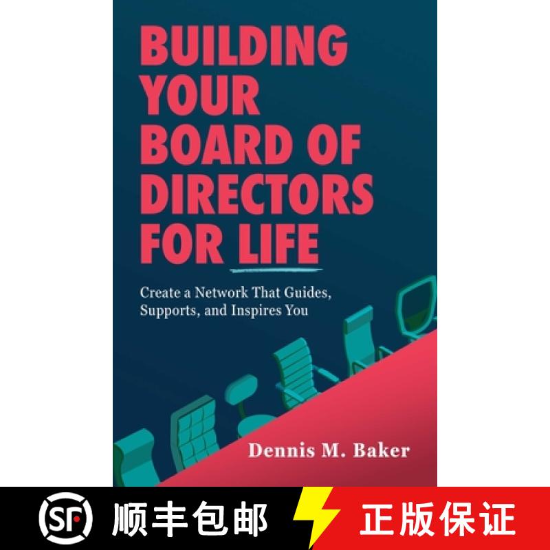 【3-4周达】Building Your Board of Directors for Life: Create a Network That Guides, Supports, and Ins... [9798895652596]