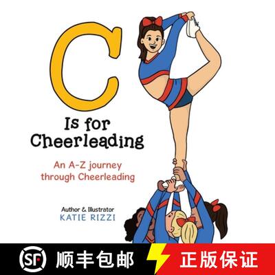 【3-4周达】精装 C Is for Cheerleading: An A-Z journey through Cheerleading [9781834380377]