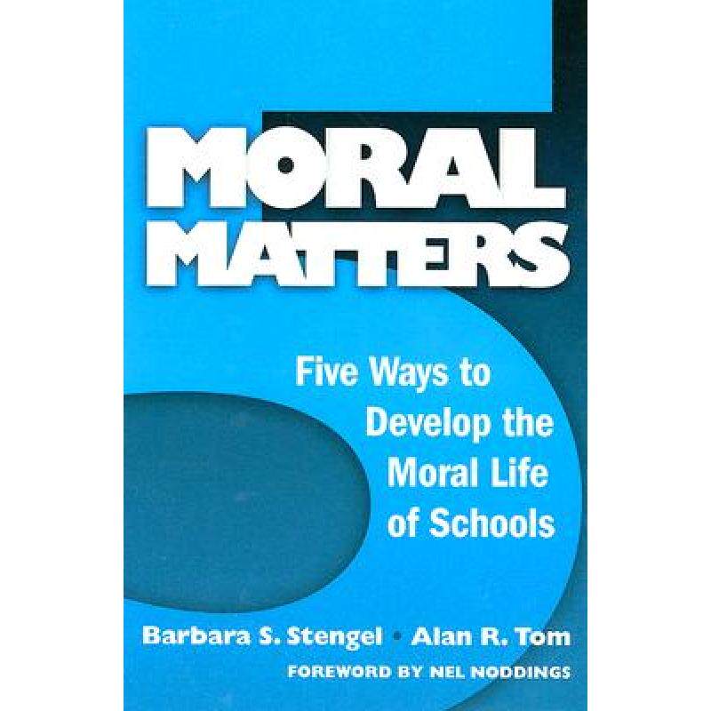预订 moral matters: five ways to develop . [9780807747216]