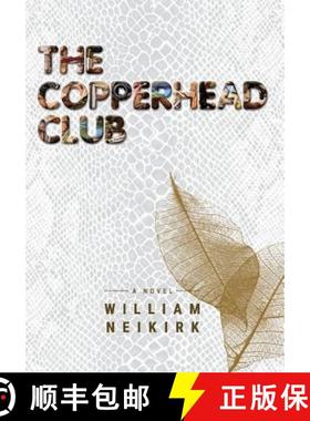 预订 The Copperhead Club [9780996962407]