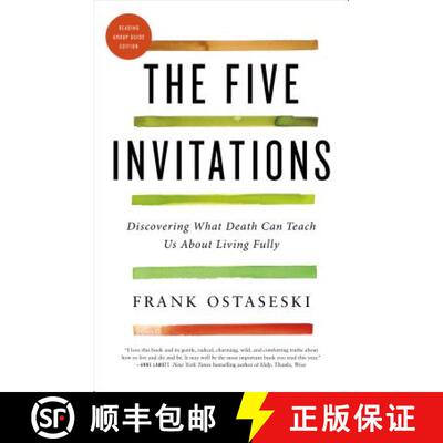 【3-4周达】The Five Invitations: Discovering What Death Can Teach Us about Living Fully [9781250076748]