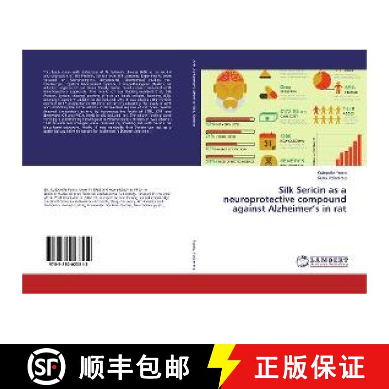 预订 Silk Sericin as a neuroprotective compound against Alzheimer’s in rat [9783330023512]