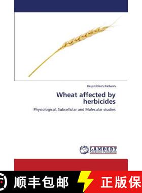 预订 Wheat Affected by Herbicides [9783659334689]