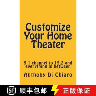 Theater Customize Home between 预订 5.1 Your and 15.2 channel 9780977309269 everything
