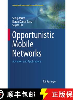 【3-4周达】Opportunistic Mobile Networks : Advances and Applications (Softcover reprint of the origin... [9783319804767]