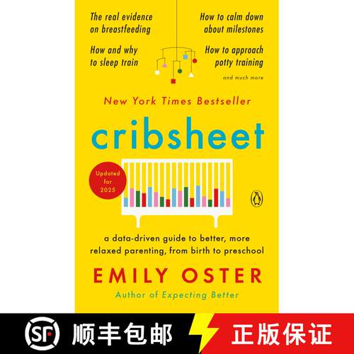 【3-4周达】Cribsheet: A Data-Driven Guide to Better, More Relaxed Parenting, from Birth to Preschool [9780525559276]